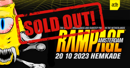 RAMPAGE AMSTERDAM IS SOLD OUT